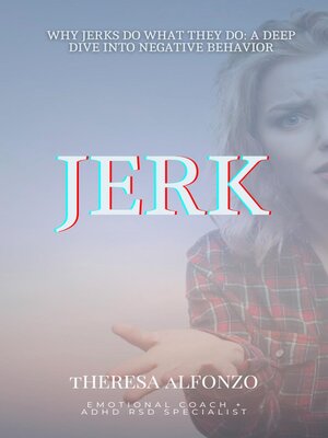 cover image of Why Jerks Do What They Do